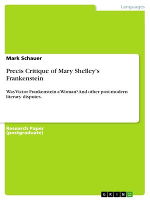 cover image of Precis Critique of Mary Shelley's Frankenstein